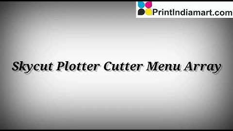 HOW TO USE SKYCUT CUTTING PLOTTER FOR ARRAY