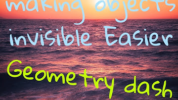 how to make objects invisible  easier