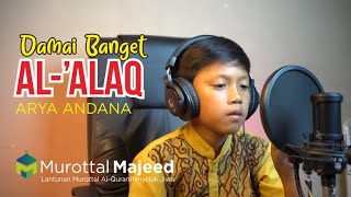 Murottal Anak Surah AL ALAQ Merdu ARYA ANDANA | Qori Cilik