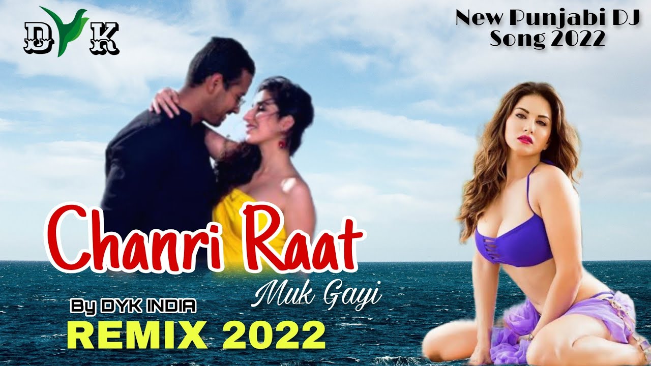 Chanri Raat Muk Gayi - Dance Party Remix | DYK INDIA | New Punjabi DJ Song 2022