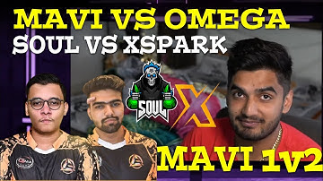 Mavi 1v2 Soul | Mavi vs Omega | Akshat vs Mavi | Soul vs Xspark