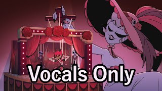 Dont You Forget (Isolated Vocal) - Hazbin Hotel @PhizzyAlt