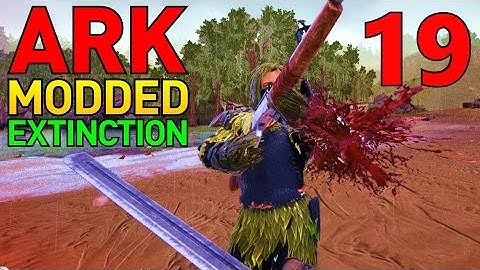 [19] All NPCs Must Die! (ARK Extinction Core - ARK Modded Survival Multiplayer Season 4)