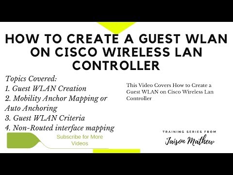 How to Create a Guest WLAN on Cisco WLC