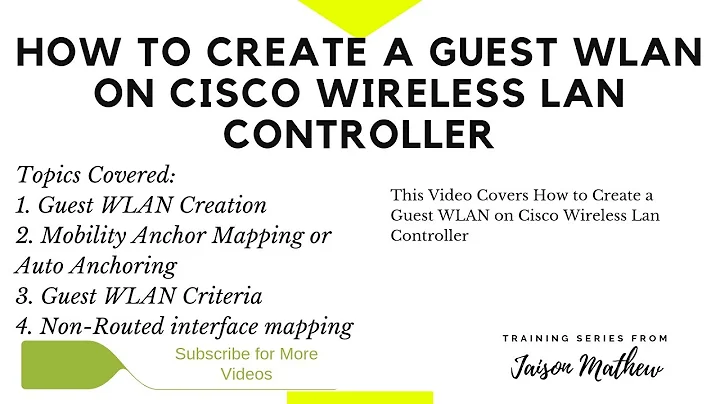 How to Create a Guest WLAN on Cisco WLC