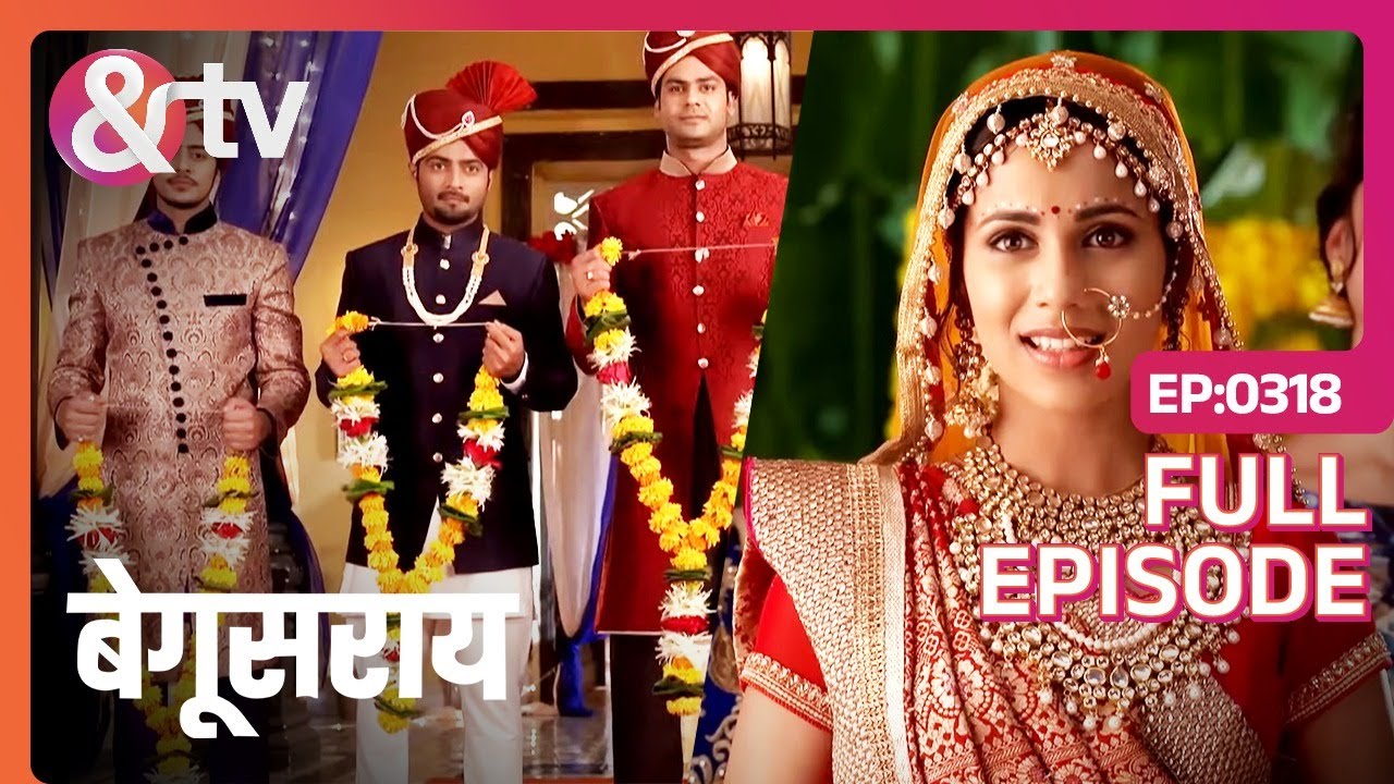 EP 318Begusarai- Индийское телешоу хинди - и телевидение