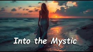 Van Morrison - Into the Mystic (Lyrics)