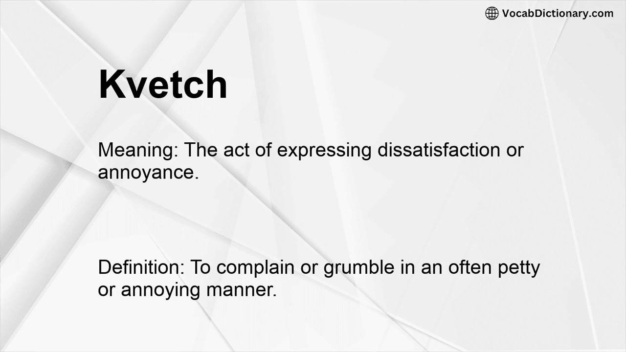Kvetch Meaning
