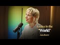 A voice in the world with Ann Bevers