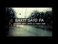 Chosen Bakit Sayo Pa feat. Seth Yhan One