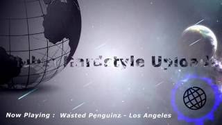 Wasted Penguinz - Los Angeles ☆HQ RiP☆