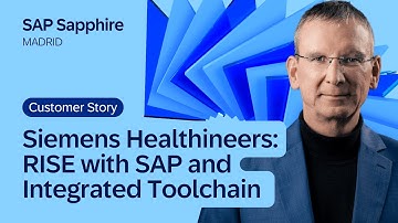 Siemens Healthineers: RISE with SAP, Integrated Toolchain & MedTech Innovation | SAP Sapphire 2025