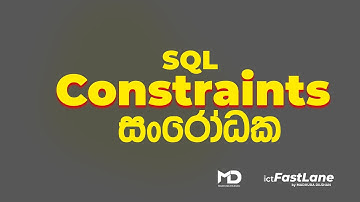 SQL Tutorial  Day 04 |  Constraints (සංරෝධක)