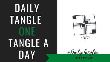 Daily Tangle - Pattern  Focus -   Palrevo  | How to draw | #DailyTangler