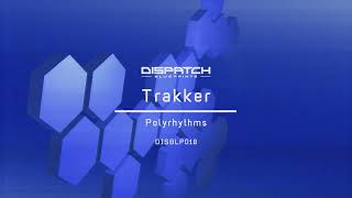 Trakker - Polyrhythms
