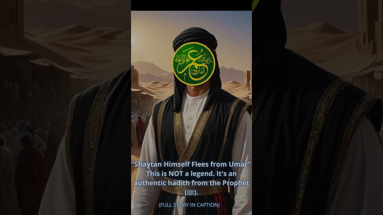 The Man Shaytan Feared