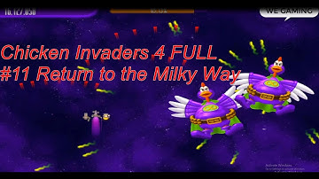 Chapter 11 | Chicken Invaders 4 FULL Ultimate Omelette| walkthrough game Chicken Invaders 4