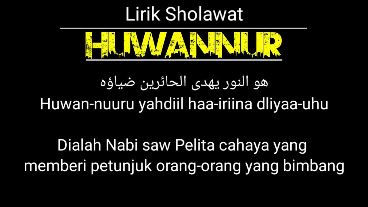 Lirik lagu huwannur latin dan artinya