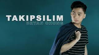 Bryan Chong - Takipsilim