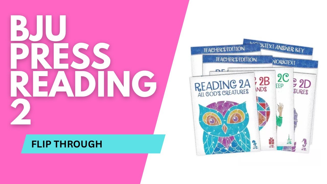 BJU Press Reading 2 Flip Through // Homeschool Reading Curriculum - YouTube