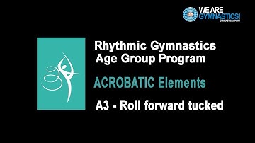 Rhythmic Gymnastics Age Group Program - Acrobatic Elements  A3 - Roll forward tucked