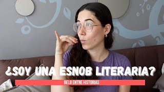 ¿Qué tan esnob literaria soy? Booktag