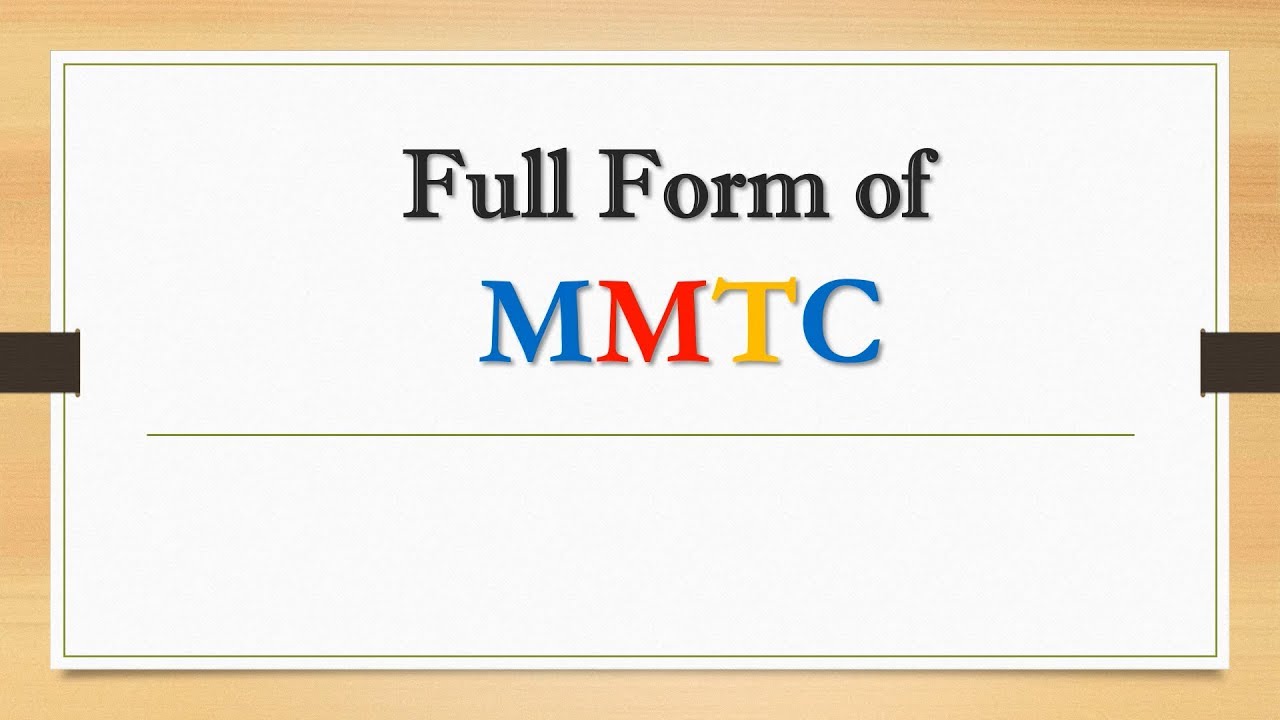 Full Form Of MMTC Did You Know YouTube Full Form Of MMTC Did You Know YouTube
