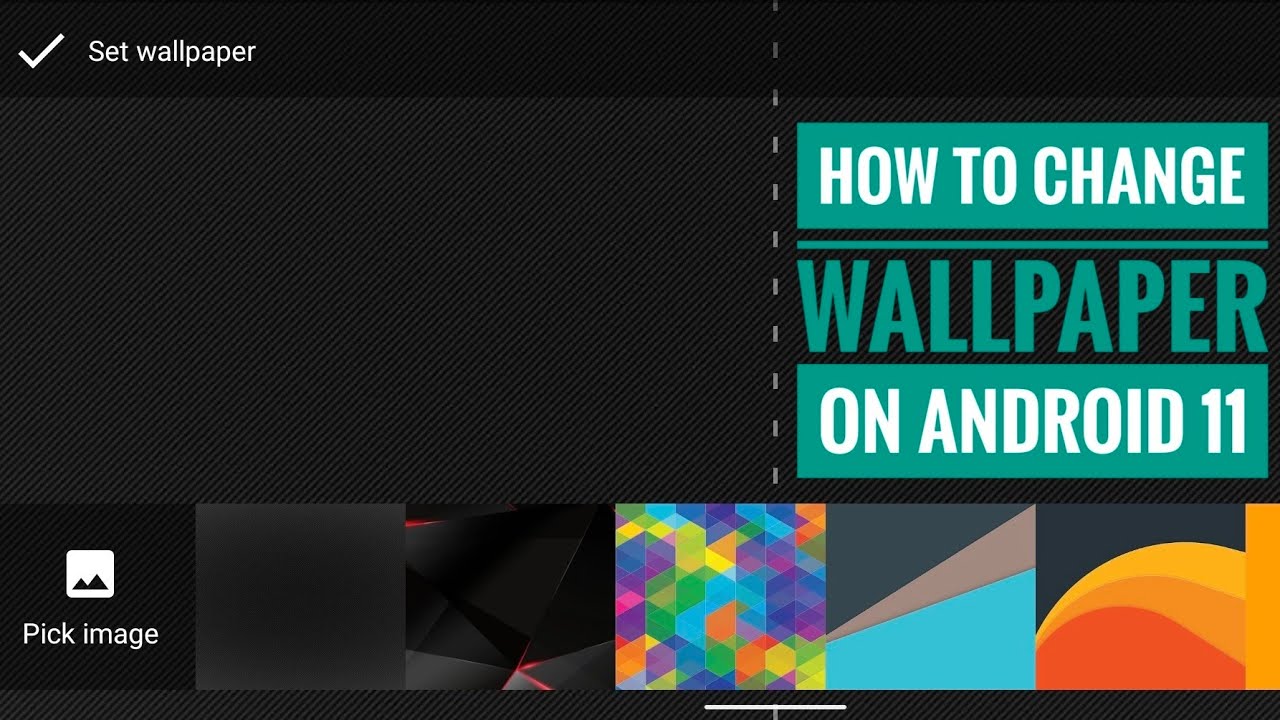 Android How To Change And Customize Wallpaper On Android 11 YouTube