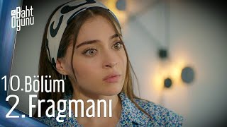 Baht Oyunu 10. Bölüm 2. Fragmanı