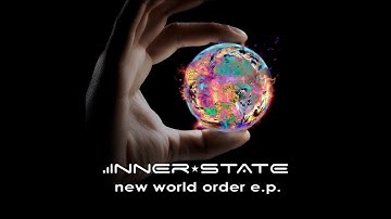 Inner State - New World Order | Full EP