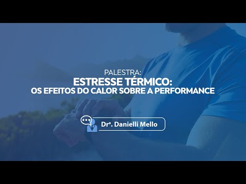 Vídeo:  Sinais de Estresse Térmico