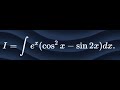 Integration of e^x (cos²(x) - sin(2x)) dx | Advanced Calculus