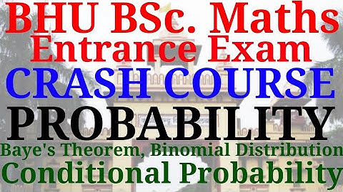 BHU BSc. maths exam | Probability Distribution | Baye