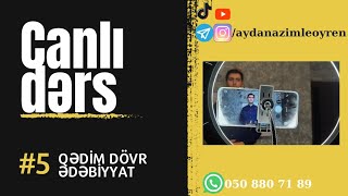 Qədim Dövr Ədəbiyyat | [instagram canlı dərs videosu] | Müəllim: Nazim Məmmədov