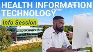 Information Health Information Technology | Information Session Guide