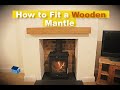 How To Fit A Wooden Mantle Over A Fireplace