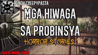 MGA HIWAGA SA PROBINSYA HORROR STORIES | True Horror Stories | Pinoy Creepypasta