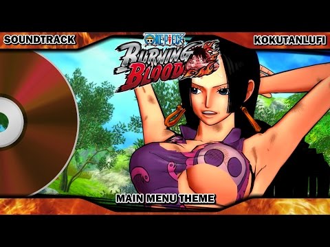GAME OST EXTENDED | One Piece Burning Blood | Main Menu Theme