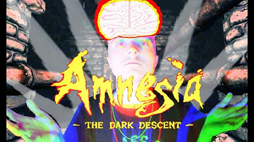 Amnesia The Dark Descent | Part 9 | BIG BRAINED