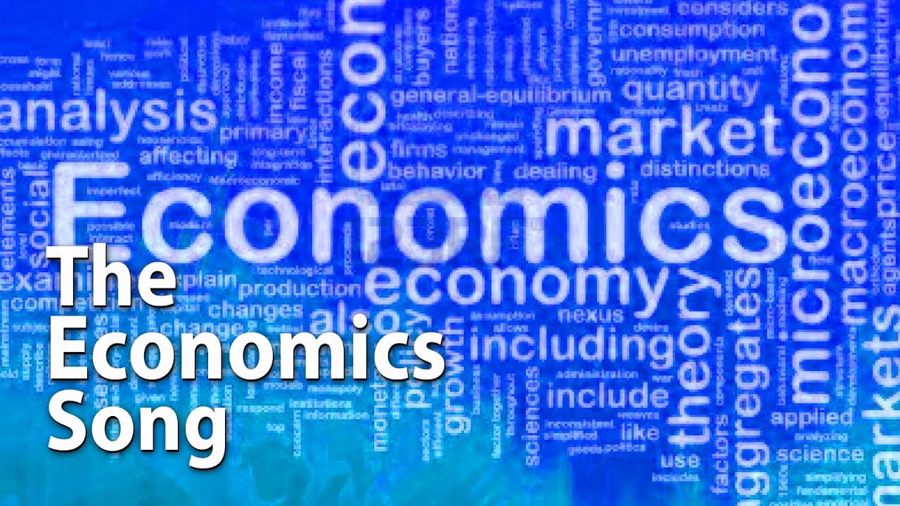 The Economics Song YouTube