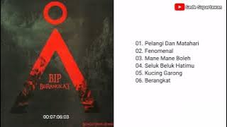 Full Album BIP - Berangkat