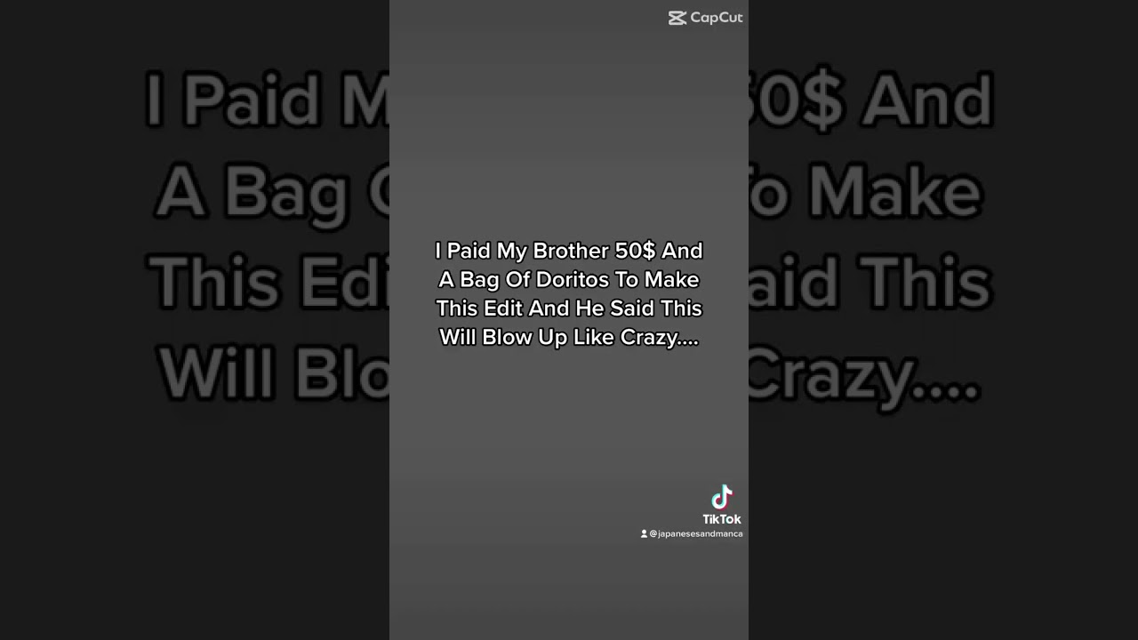 My Brothers First Edit🤷🏻‍♂️