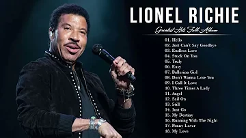 Lionel Richie Greatest Hits 2021🍂Best Songs of Lionel Richie full album