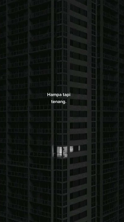 STORY WA10 DETIK//HAMPA TAPI TENANG