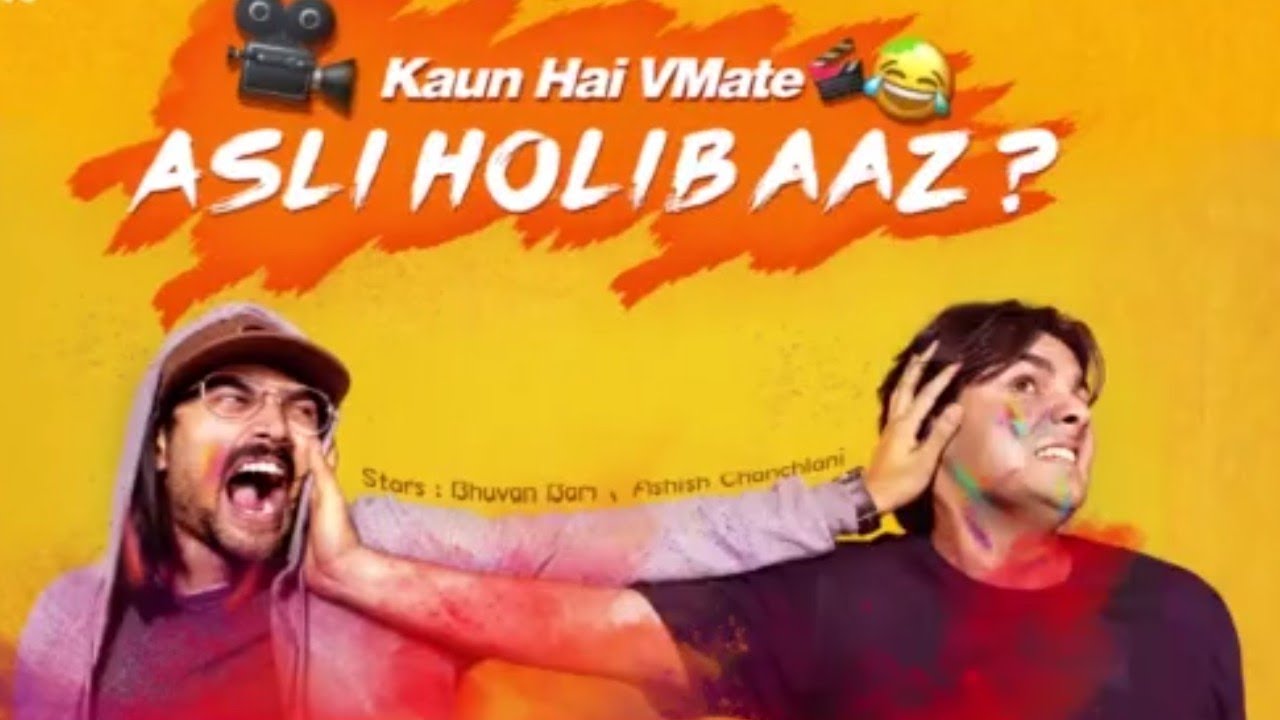 ASLI HOLIBAAZ || Ashish chanchnali | Bhuvan Bam || VMate || Crazy Biki ||