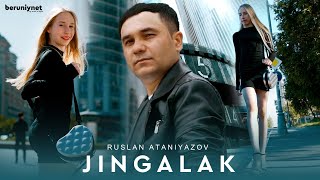 Ruslan Ataniyazov - Jingalak (Official Music Video 2023)