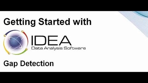 Getting Started with IDEA: Gap Detection