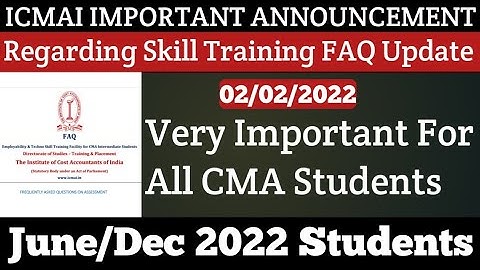 ICMAI IMPORTANT ANNOUNCEMENT Regarding Skill Training FAQ Release For June/Dec 2022 Students | Kci