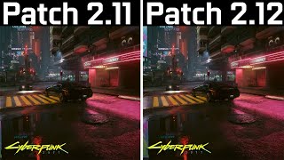 Cyberpunk 2077 - Patch 2.11 vs Patch 2.12 (New Update Test)