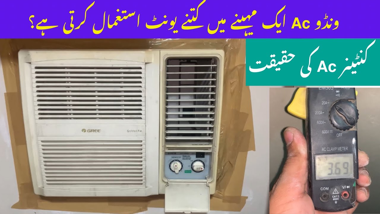 Window ac energy consumption container ac unboxing & review & energy